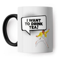 I Want To Drink Tea Mug